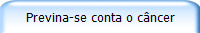 Previna-se conta o cncer